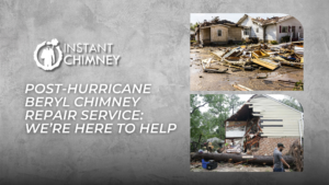 Read more about the article Post-Hurricane Beryl Chimney Repair Service: We’re Here to Help