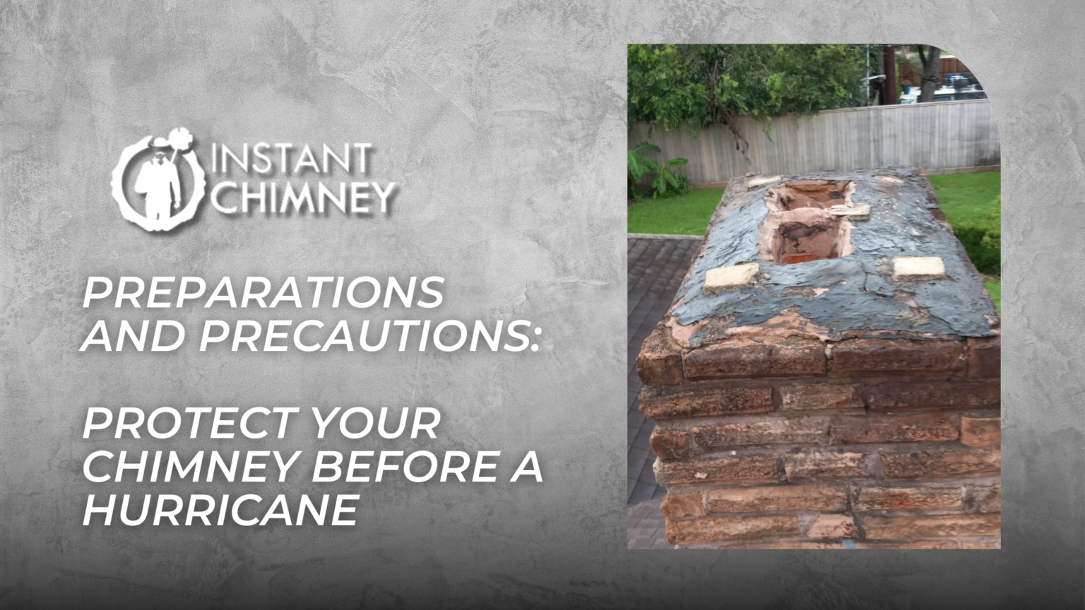 Preparations and Precautions: Protect Your Chimney Before a Hurricane