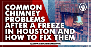 Read more about the article Common Chimney Problems After a Freeze in Houston and How to Fix Them