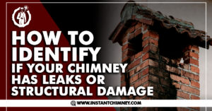 Read more about the article How to Identify If Your Chimney Has Leaks or Structural Damage
