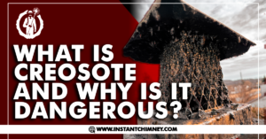 Read more about the article What Is Creosote and Why Is It Dangerous?